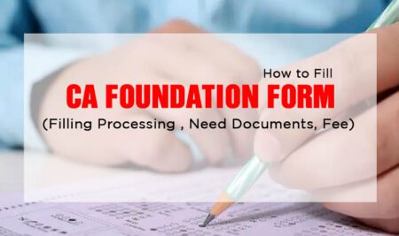 How to Fill CA Foundation Exam Form ?
