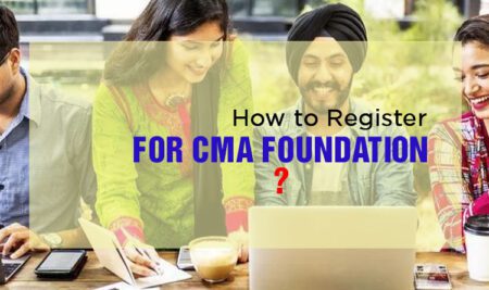 How to Register for CMA Foundation?