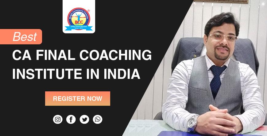 Best CA Final Coaching Institute In India