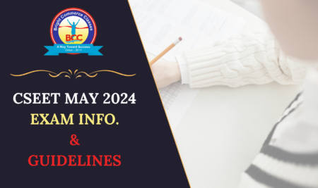 Understanding the CSEET May 2024 Guidelines by ICSI